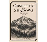 Obsessing the Shadows: Grey & Jonas Book 9
