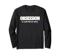 Obsession Be Careful What You Wish for Maglia a Manica