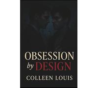 Obsession by Design: A Dark Billionaire Enemies To Lovers Gay Romance