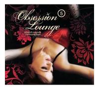 Obsession Lounge 5 by Various Artists (2011-07-19)