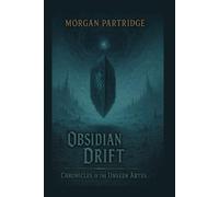 Obsidian Drift: Chronicles of the Unseen Abyss