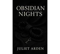 Obsidian Nights: A Dark Romance of Secrets, Power, and Redemption