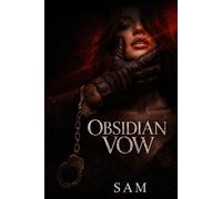 Obsidian Vow: She was never meant to remain separate.