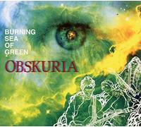 OBSKURIA - BURNING SEA OF GREEN