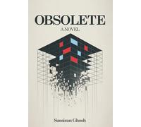 OBSOLETE: A Novel