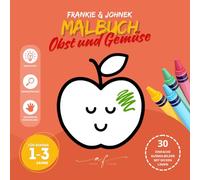 Obst und Gemüse Malbuch für Kinder ab 1-3 Jahren | Große und einfache Illustrationen für Kinder im Alter von 1, 2, 3 Jahren: 30 einfache Ausmalbilder mit dicken Linien [DE]