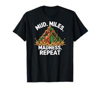 Obstacle Course Racing Mud Miles Madness Repeat Maglietta