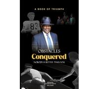 Obstacles Conquered: Nobody Is Better Than You