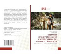 OBSTACLES LINGUISTIQUES LIÉS À L'APPRENTISSAGE DES CONCEPTS GÉOLOGIQUE: CYCLE COLLÉGIAL - PARCOURS INTERNATIONAL - MAROC