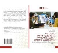 OBSTACLES LINGUISTIQUES LIÉS À L'APPRENTISSAGE DES CONCEPTS GÉOLOGIQUES: CYCLE COLLÉGIAL - PARCOURS INTERNATIONAL - MAROC