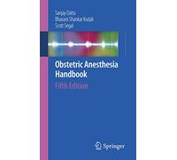 Obstetric Anesthesia Handbook: Fifth Edition
