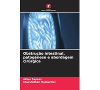 Obstrução intestinal, patogénese e abordagem cirúrgica
