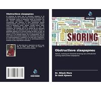 Obstructieve slaapapneu: Kennis, mening en klinische ervaring van orthodontist richting obstructieve slaapapneu