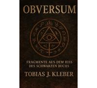 Obversum: Fragmente aus dem Riss des Schwarzen Buchs