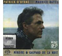 O'Byrne,Patrick - Miroirs & Gaspard de la Nuit (