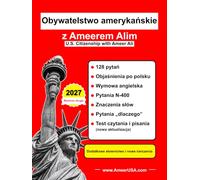 Obywatelstwo amerykańskie z Ameerem Alim 2027: U.S. Citizenship with Ameer Ali