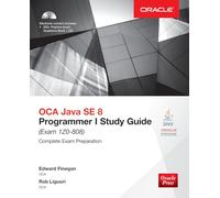 OCA Java SE 8 Programmer I Study Guide (Exam 1Z0-808) [Lingua inglese]