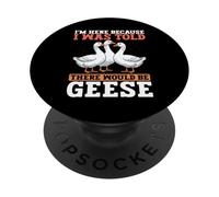 Oca Sono qui perché mi è stato detto che ci sarebbero state oche PopSockets PopGrip Adesivo