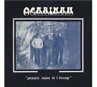 Ocarinah - Premiere Vision De L Etrange
