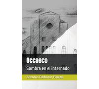 Occaeco: Sombra en el internado