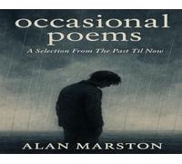 occasional poems: A Selection From The Past Til Now