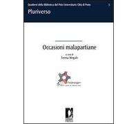 Occasioni malapartiane. Progetti teatrali della compagnia universitaria dei corsi di laurea in Pro.Ge.A.S e in Pro.S.M.Ar.T.