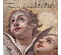 Occhi al cielo. Il restauro della volta crollata della Chiesa del Gesù di Tropea