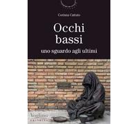 Occhi bassi. Uno sguardo agli ultimi