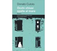 Occhi chiusi spalle al mare. Con Contenuto digitale per download e accesso online