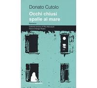 Occhi chiusi spalle al mare. Con Contenuto digitale per download e accesso online