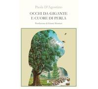 Occhi da gigante e cuore di perla