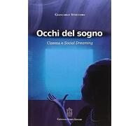 Occhi del sogno. Cinema e Social Dreaming