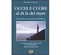 Occhi e cuore al di là del mare