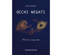 Occhi negati. Pensieri senza nome