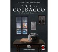 Occhi sul Colbacco. Ombre sul Cremlino