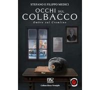 Occhi sul Colbacco. Ombre sul Cremlino