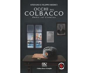 OCCHI SUL COLBACCO - Ombre sul Cremlino