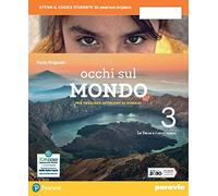 Occhi sul mondo. Per crescere cittadini di domani. Per la Scuola media. Con e-book. Con espansione online (Vol. 3)