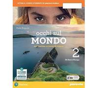 Occhi sul mondo. Per crescere cittadini di domani. Per la Scuola media. Con e-book. Con espansione online (Vol. 2)