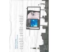 Occhi sulla città. Ediz. illustrata