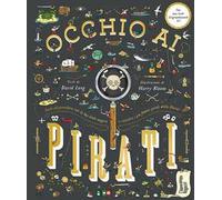 Occhio ai pirati. Con lente d'ingrandimento