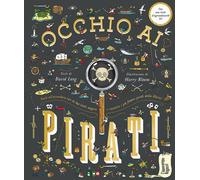 OCCHIO AI PIRATI. CON LENTE D'INGRANDIMENTO - Long David Bloom Harry - 2025