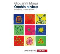 Occhio ai virus. Se li conosci sai come difenderti