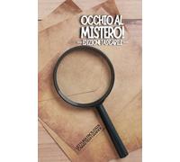 OCCHIO AL MISTERO! EDIZIONE TASCABILE: Lettura facilitata Caratteri grandi