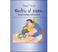 Occhio al piatto. Quando la truffa arriva in tavola