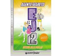 Occhio alla palla. Agente Segreto EJ12