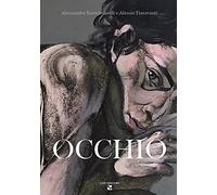 Occhio. I mostri di Firenze. Ediz. critica