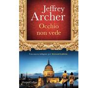 Occhio non vede. Una nuova indagine per William Warwick