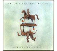Occhipinti, Michael - Sicilian Jazz Project