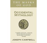 Occidental Mythology: The Masks of God